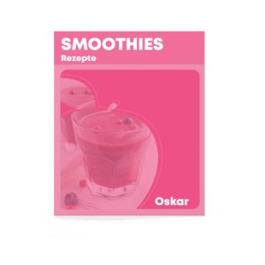 Smoothies Rezepte